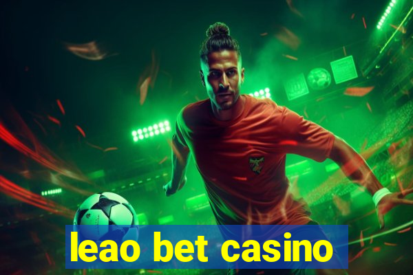 leao bet casino